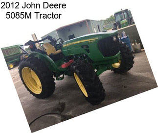 2012 John Deere 5085M Tractor