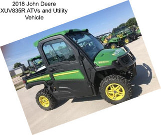 2018 John Deere XUV835R ATVs and Utility Vehicle