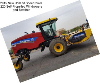 2015 New Holland Speedrower 220 Self-Propelled Windrowers and Swather