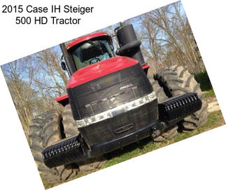 2015 Case IH Steiger 500 HD Tractor