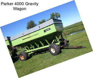 Parker 4000 Gravity Wagon