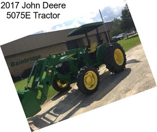 2017 John Deere 5075E Tractor