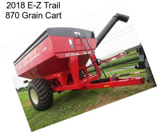 2018 E-Z Trail 870 Grain Cart