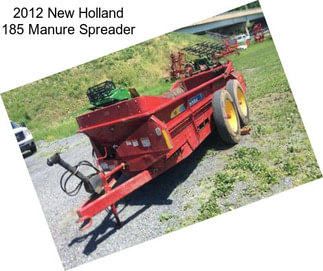 2012 New Holland 185 Manure Spreader