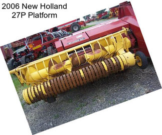2006 New Holland 27P Platform