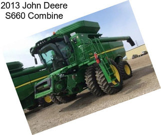 2013 John Deere S660 Combine