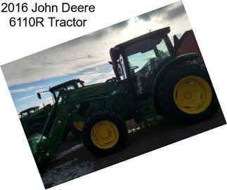 2016 John Deere 6110R Tractor