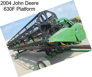 2004 John Deere 630F Platform