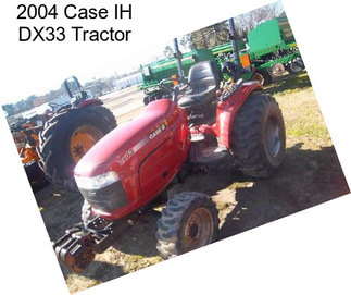 2004 Case IH DX33 Tractor