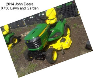 2014 John Deere X738 Lawn and Garden