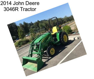 2014 John Deere 3046R Tractor