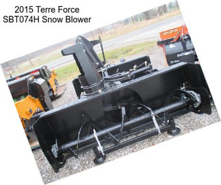 2015 Terre Force SBT074H Snow Blower