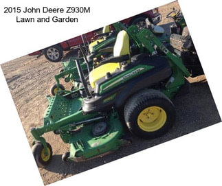 2015 John Deere Z930M Lawn and Garden