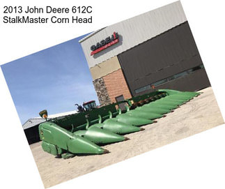 2013 John Deere 612C StalkMaster Corn Head