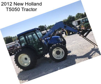 2012 New Holland T5050 Tractor