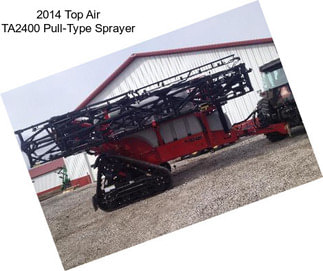 2014 Top Air TA2400 Pull-Type Sprayer