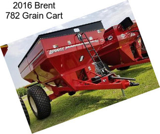 2016 Brent 782 Grain Cart