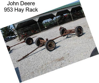 John Deere 953 Hay Rack
