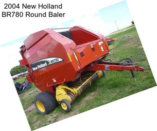 2004 New Holland BR780 Round Baler