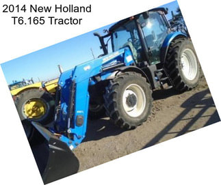 2014 New Holland T6.165 Tractor