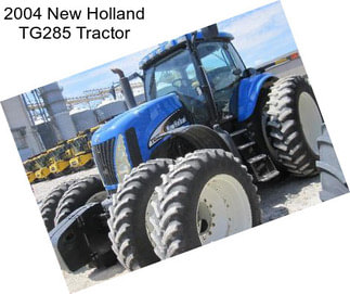 2004 New Holland TG285 Tractor