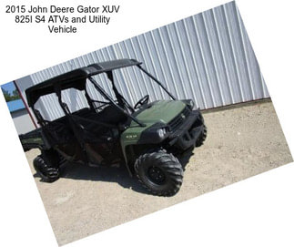 2015 John Deere Gator XUV 825I S4 ATVs and Utility Vehicle