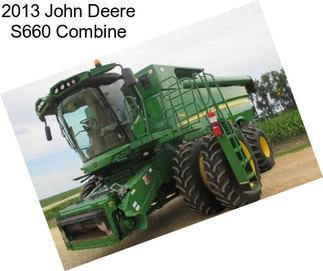 2013 John Deere S660 Combine