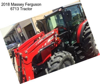 2018 Massey Ferguson 6713 Tractor