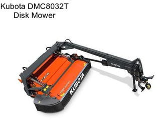 Kubota DMC8032T Disk Mower