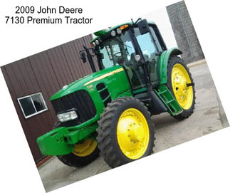 2009 John Deere 7130 Premium Tractor