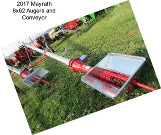 2017 Mayrath 8x62 Augers and Conveyor