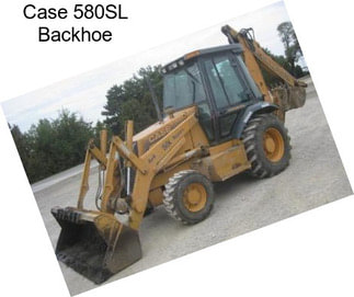 Case 580SL Backhoe