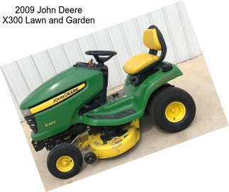 2009 John Deere X300 Lawn and Garden