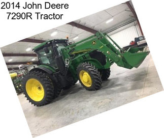 2014 John Deere 7290R Tractor