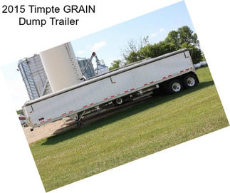 2015 Timpte GRAIN Dump Trailer