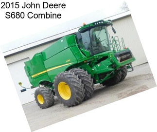 2015 John Deere S680 Combine