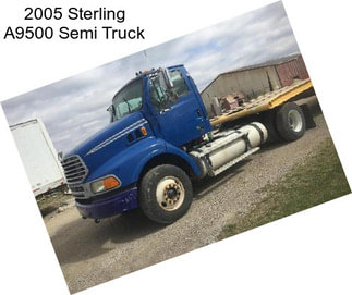 2005 Sterling A9500 Semi Truck