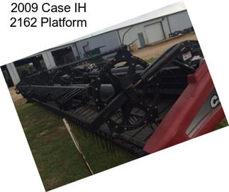 2009 Case IH 2162 Platform
