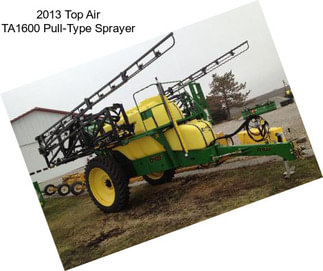 2013 Top Air TA1600 Pull-Type Sprayer