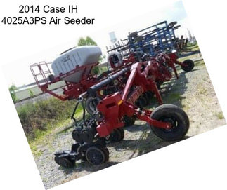 2014 Case IH 4025A3PS Air Seeder