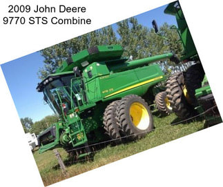 2009 John Deere 9770 STS Combine