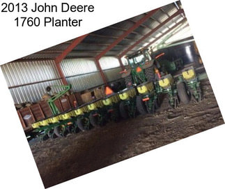 2013 John Deere 1760 Planter