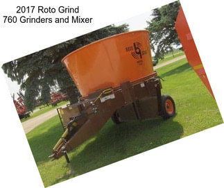 2017 Roto Grind 760 Grinders and Mixer