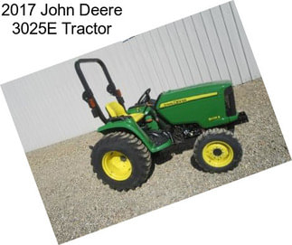 2017 John Deere 3025E Tractor