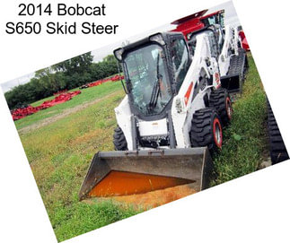 2014 Bobcat S650 Skid Steer