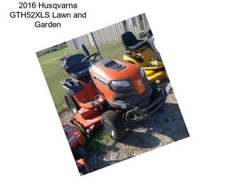 2016 Husqvarna GTH52XLS Lawn and Garden
