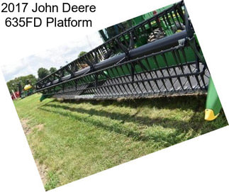 2017 John Deere 635FD Platform