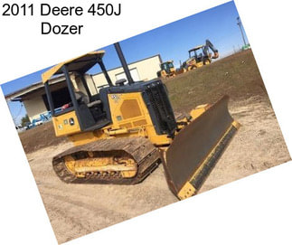 2011 Deere 450J Dozer