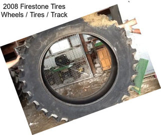 2008 Firestone Tires Wheels / Tires / Track