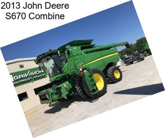 2013 John Deere S670 Combine